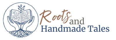 Roots and Handmade Tales